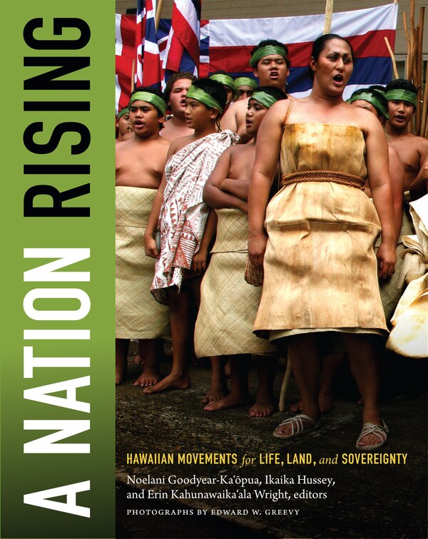 A Nation Rising by Noelani Goodyear-kaopua, Paperback | Indigo Chapters