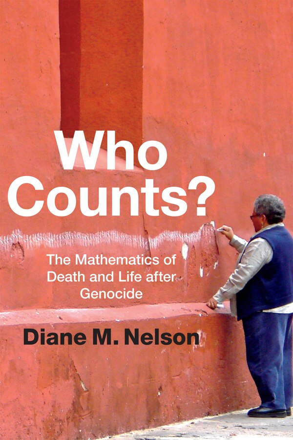 Who Counts? by Diane M. Nelson, Hardcover | Indigo Chapters