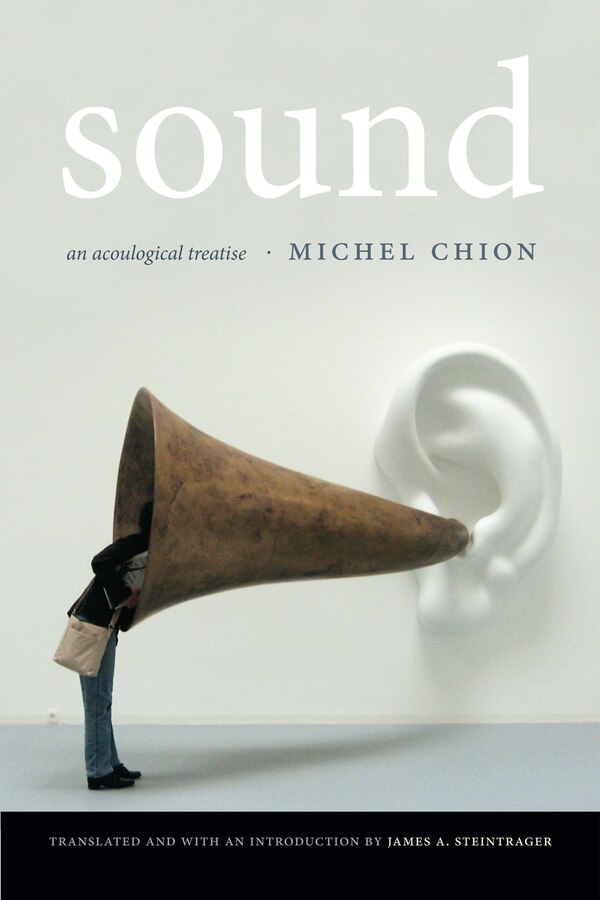 Sound by Michel Chion, Hardcover | Indigo Chapters