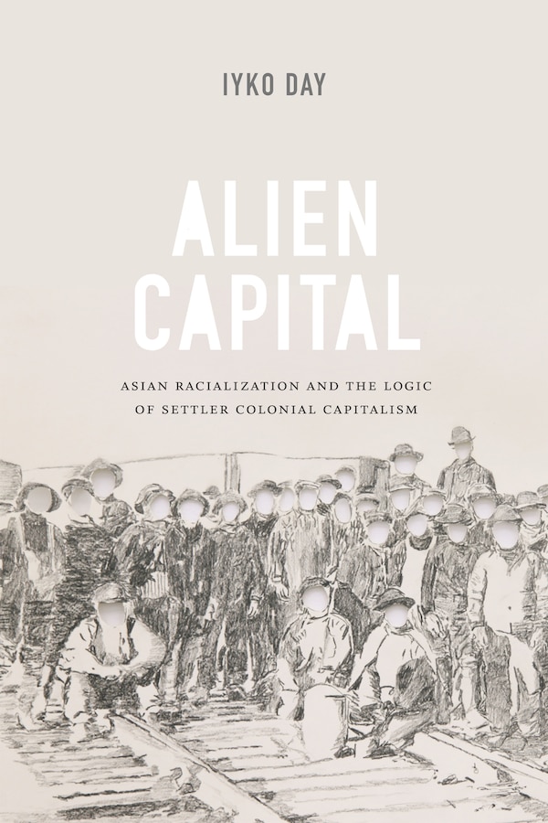 Alien Capital by Iyko Day, Paperback | Indigo Chapters