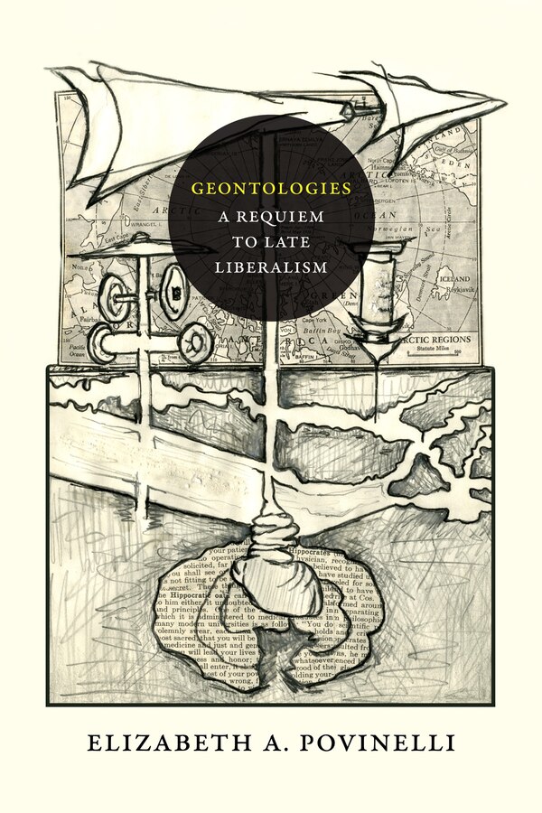 Geontologies by Elizabeth A. Povinelli, Paperback | Indigo Chapters
