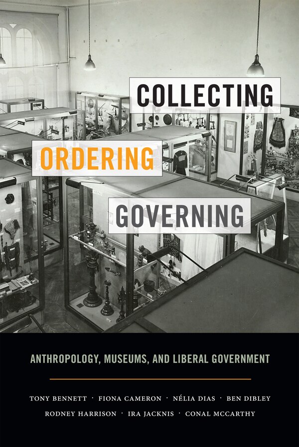 Collecting Ordering Governing by Tony Bennett, Hardcover | Indigo Chapters