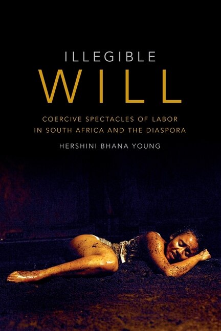 Illegible Will by Hershini Bhana Young, Paperback | Indigo Chapters