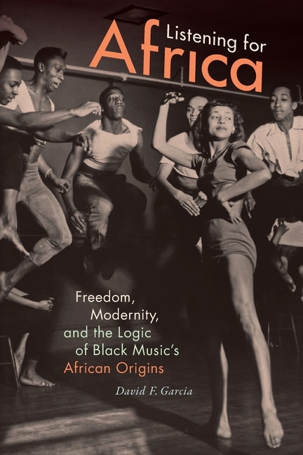 Listening for Africa by David F. Garcia, Paperback | Indigo Chapters