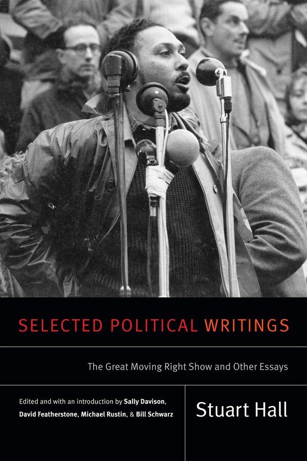 Selected Political Writings by Stuart Hall, Paperback | Indigo Chapters