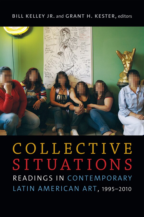 Collective Situations by Bill Kelley Jr., Paperback | Indigo Chapters
