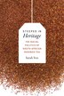 Steeped In Heritage by Sarah Fleming Ives, Paperback | Indigo Chapters