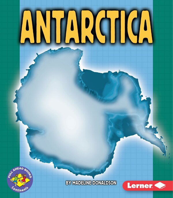 Antarctica by Madeline Donaldson, Paperback | Indigo Chapters