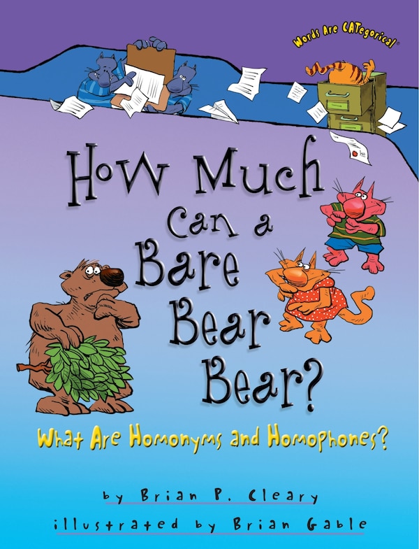 How Much Can a Bare Bear Bear? by Brian P. Cleary, Paperback | Indigo Chapters