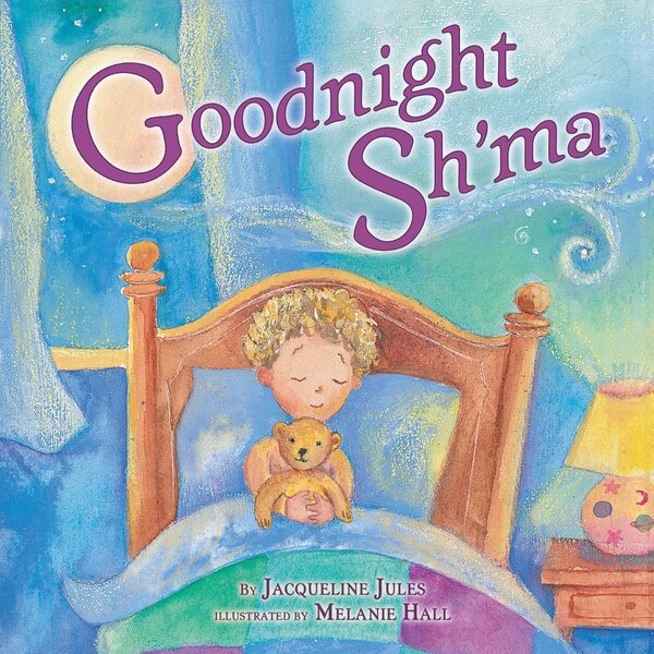 Goodnight Sh'ma by Jacqueline Jules, Board Book | Indigo Chapters