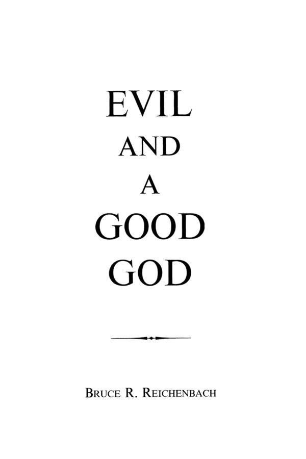 Evil And A Good God by Bruce Reichenbach, Hardcover | Indigo Chapters