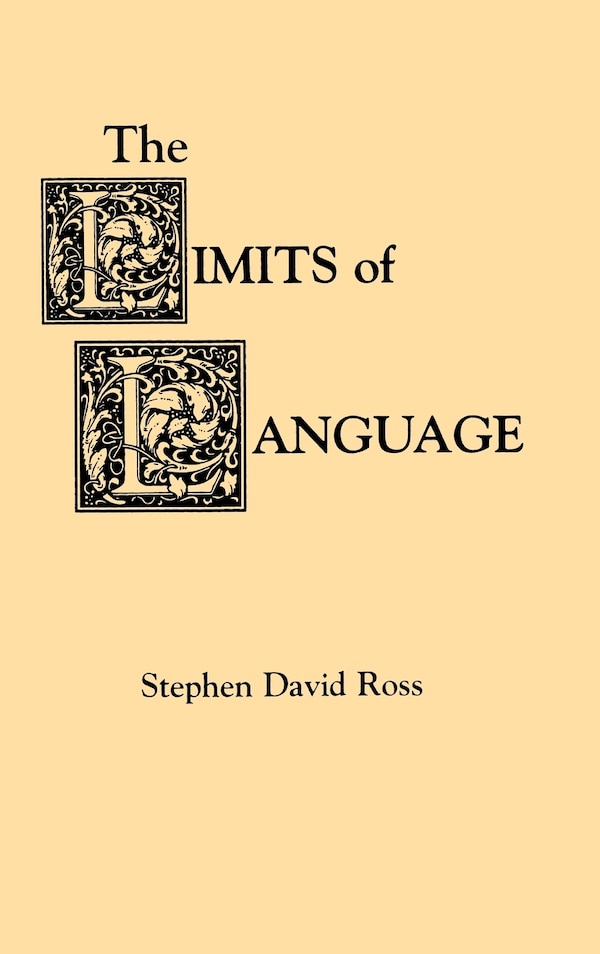The Limits Of Language by Stephen David Ross, Hardcover | Indigo Chapters