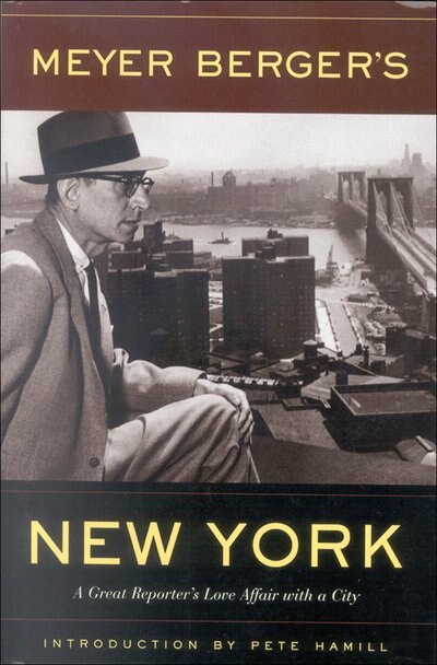 Meyer Berger's New York, Hardcover | Indigo Chapters