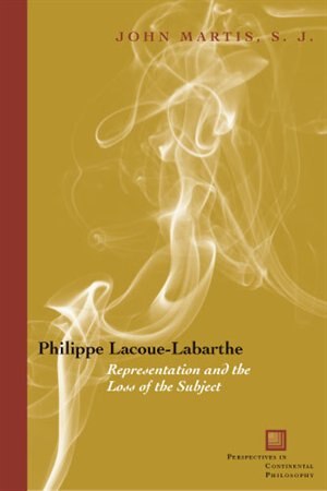 Philippe Lacoue-Labarthe by John Martis, Paperback | Indigo Chapters