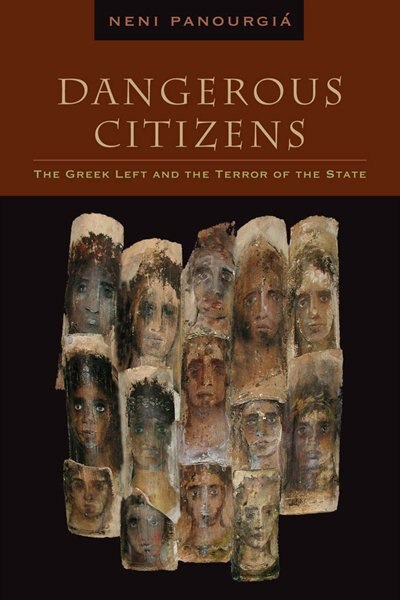 Dangerous Citizens by Neni Panourgiá, Hardcover | Indigo Chapters