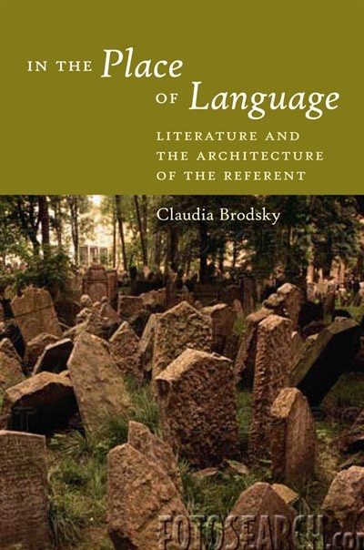 In the Place of Language by Claudia Brodsky, Hardcover | Indigo Chapters
