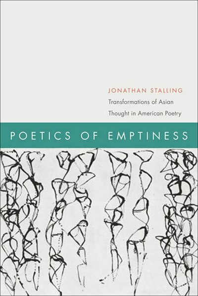 Poetics of Emptiness by Jonathan Stalling, Hardcover | Indigo Chapters