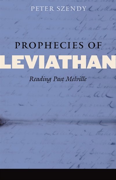 Prophecies of Leviathan by Peter Szendy, Hardcover | Indigo Chapters
