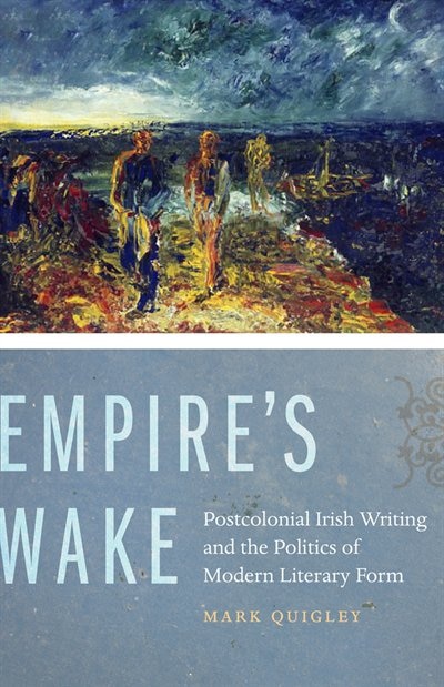 Empire's Wake by Mark Quigley, Hardcover | Indigo Chapters