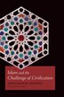Islam and the Challenge of Civilization by Abdelwahab Meddeb, Hardcover | Indigo Chapters