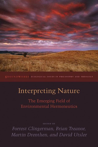 Interpreting Nature by Brian Treanor, Hardcover | Indigo Chapters