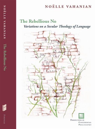The Rebellious No by Noëlle Vahanian, Hardcover | Indigo Chapters