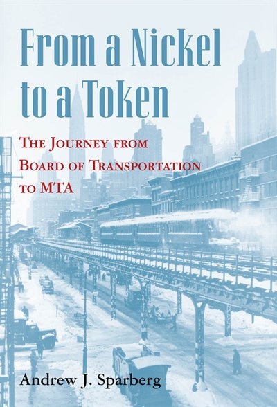 From a Nickel to a Token by Andrew J. Sparberg, Hardcover | Indigo Chapters