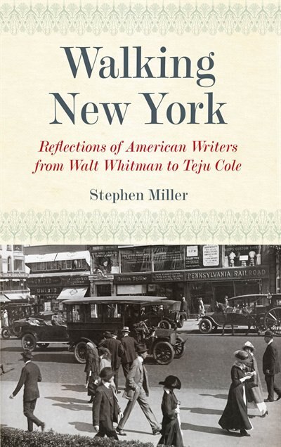 Walking New York by Stephen Miller, Hardcover | Indigo Chapters