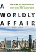 A Worldly Affair by Pamela Hanlon, Hardcover | Indigo Chapters