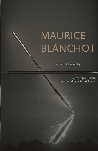 Maurice Blanchot by Christophe Bident, Paperback | Indigo Chapters