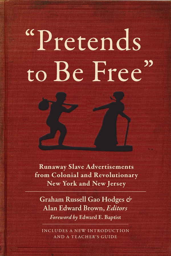 Pretends to Be Free by Graham Russell Gao Hodges, Paperback | Indigo Chapters