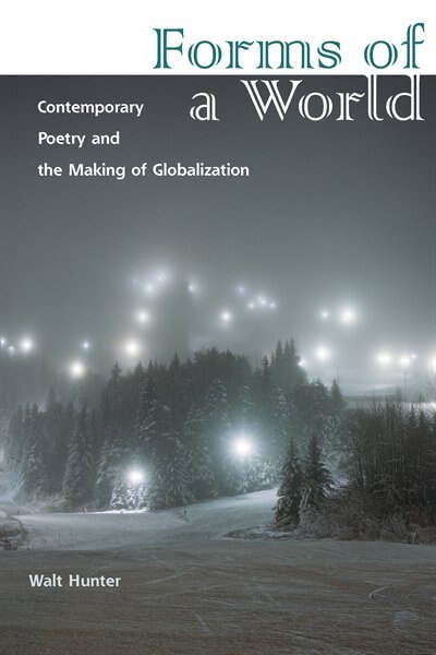 Forms Of A World by Walt Hunter, Paperback | Indigo Chapters