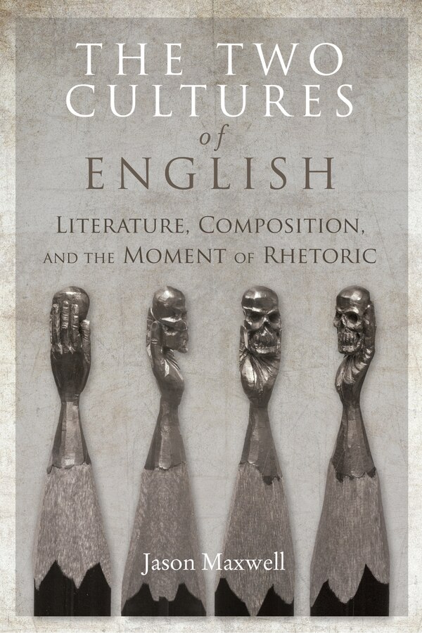 The Two Cultures Of English by Jason Maxwell, Paperback | Indigo Chapters