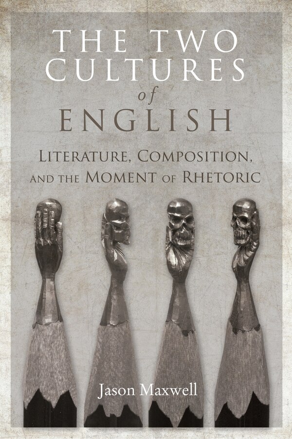 The Two Cultures Of English by Jason Maxwell, Hardcover | Indigo Chapters