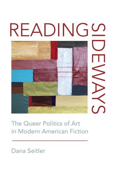 Reading Sideways by Dana Seitler, Hardcover | Indigo Chapters