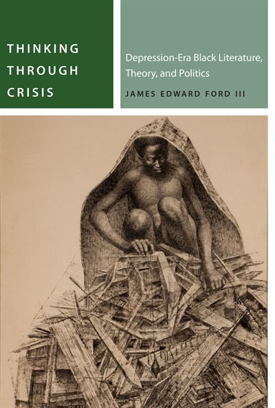 Thinking Through Crisis by James Edward Ford, Hardcover | Indigo Chapters