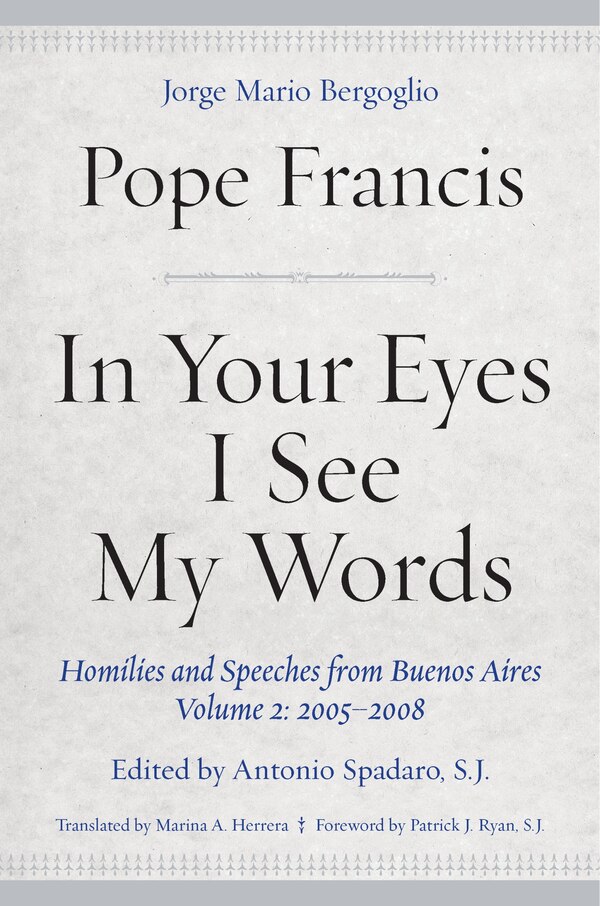 In Your Eyes I See My Words by Pope Francis, Hardcover | Indigo Chapters