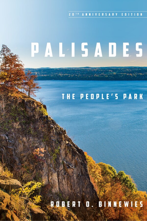 Palisades by Robert O. Binnewies, Hardcover | Indigo Chapters