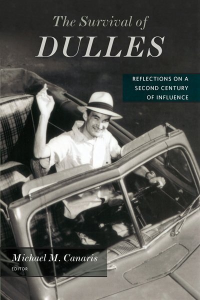 The Survival Of Dulles by Michael M. Canaris, Hardcover | Indigo Chapters