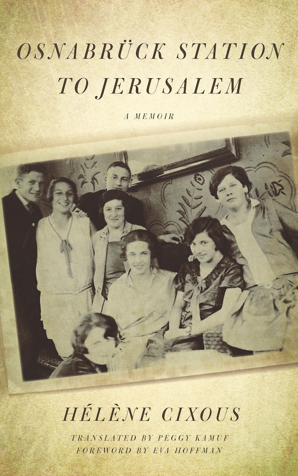 Osnabrück Station To Jerusalem by Hélène Cixous, Paperback | Indigo Chapters