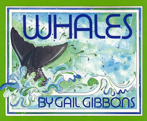 Whales by Gail Gibbons, Paperback | Indigo Chapters