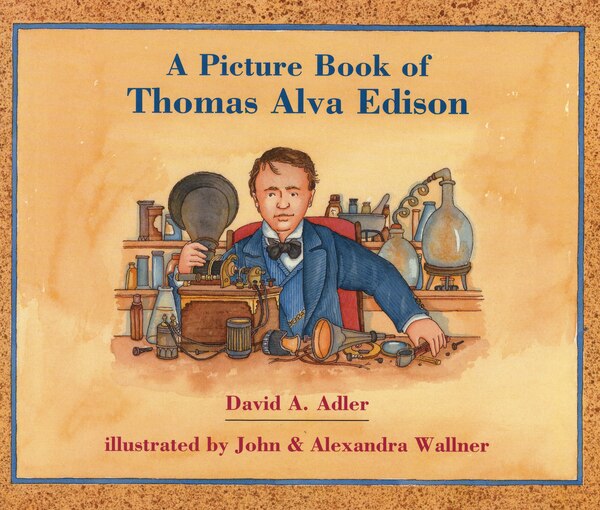 A Picture Book of Thomas Alva Edison by David A. Adler, Paperback | Indigo Chapters