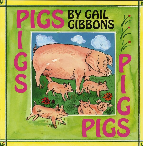 Pigs by Gail Gibbons, Paperback | Indigo Chapters