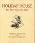 Holiday House by Russell Freedman, Hardcover | Indigo Chapters