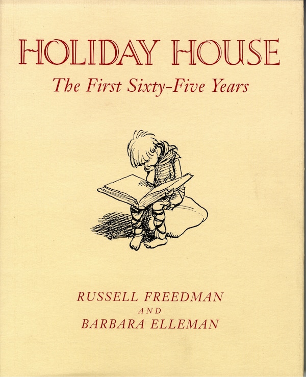 Holiday House by Russell Freedman, Hardcover | Indigo Chapters