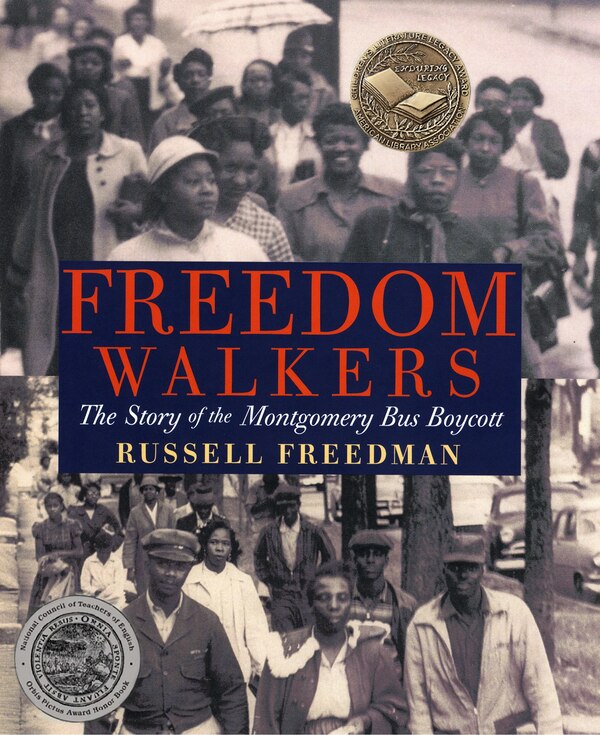 Freedom Walkers by Russell Freedman, Paperback | Indigo Chapters