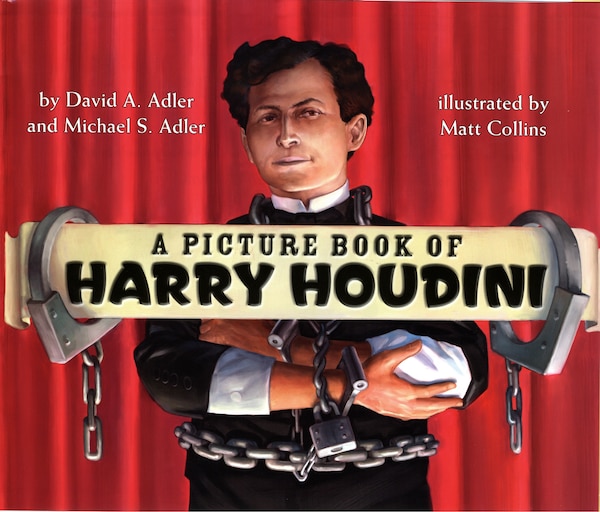 A Picture Book of Harry Houdini by David A. Adler, Paperback | Indigo Chapters
