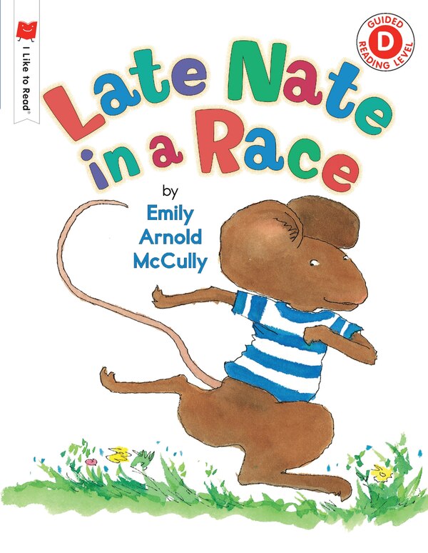 Late Nate in a Race by Emily Arnold Mccully, Paperback | Indigo Chapters