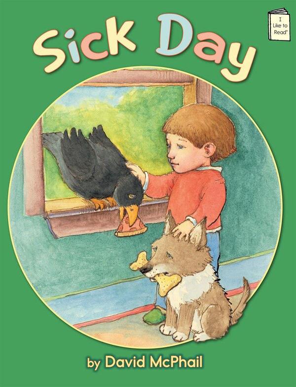 Sick Day by David Mcphail, Paperback | Indigo Chapters