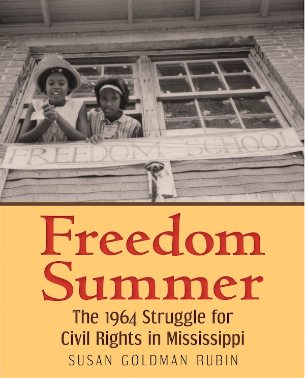 Freedom Summer by Susan Goldman Rubin, Hardcover | Indigo Chapters